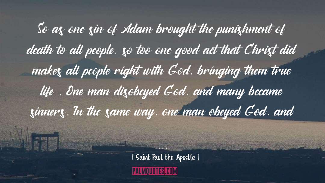 Saint Paul The Apostle Quotes: So as one sin of