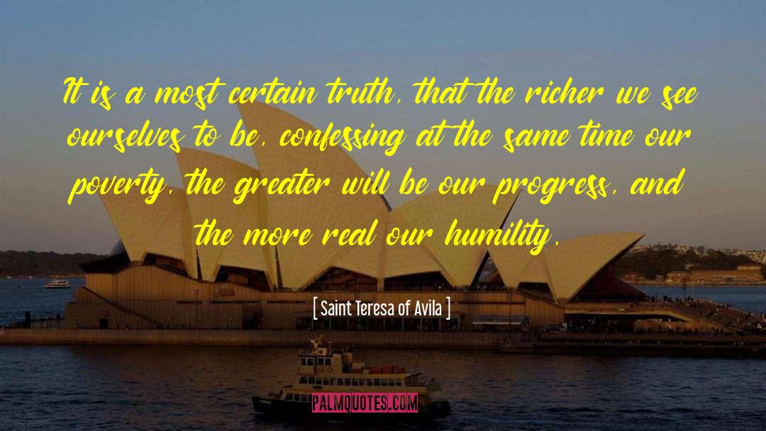 Saint Teresa Of Avila Quotes: It is a most certain