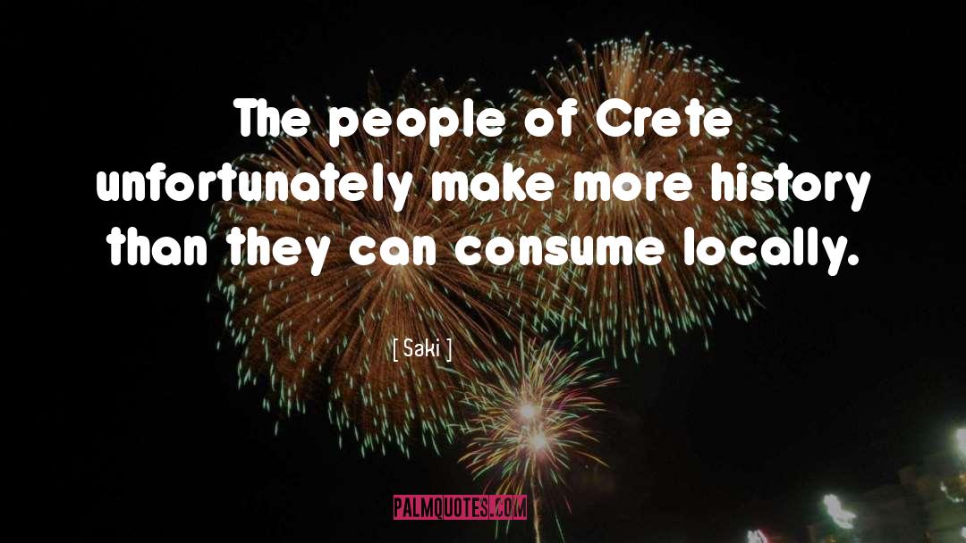 Saki Quotes: The people of Crete unfortunately
