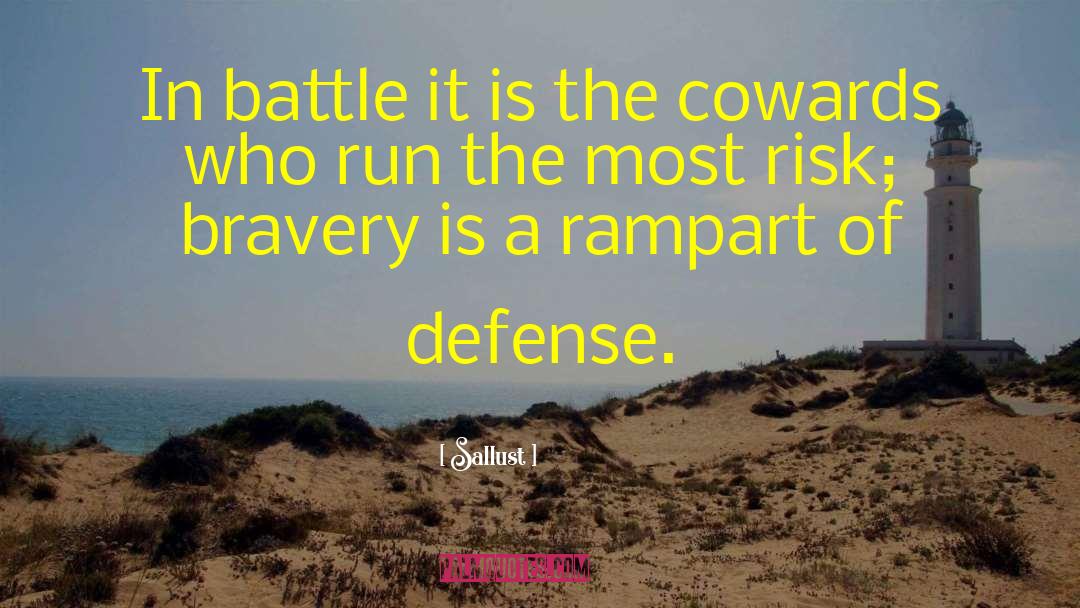 Sallust Quotes: In battle it is the