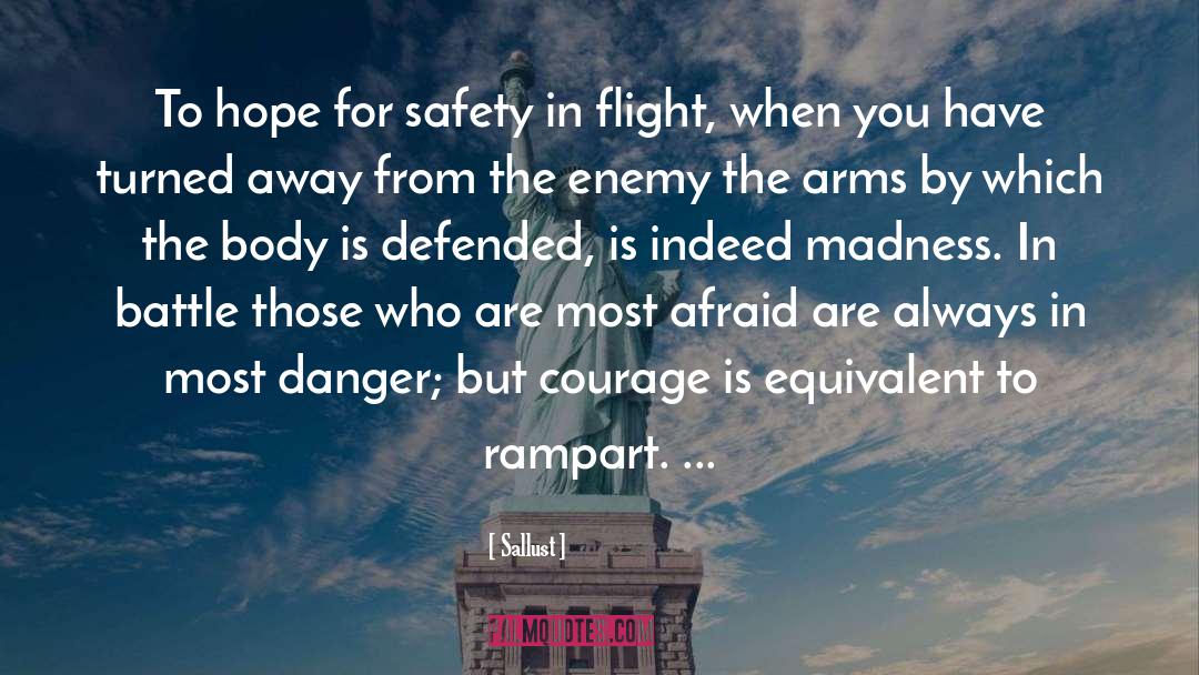 Sallust Quotes: To hope for safety in