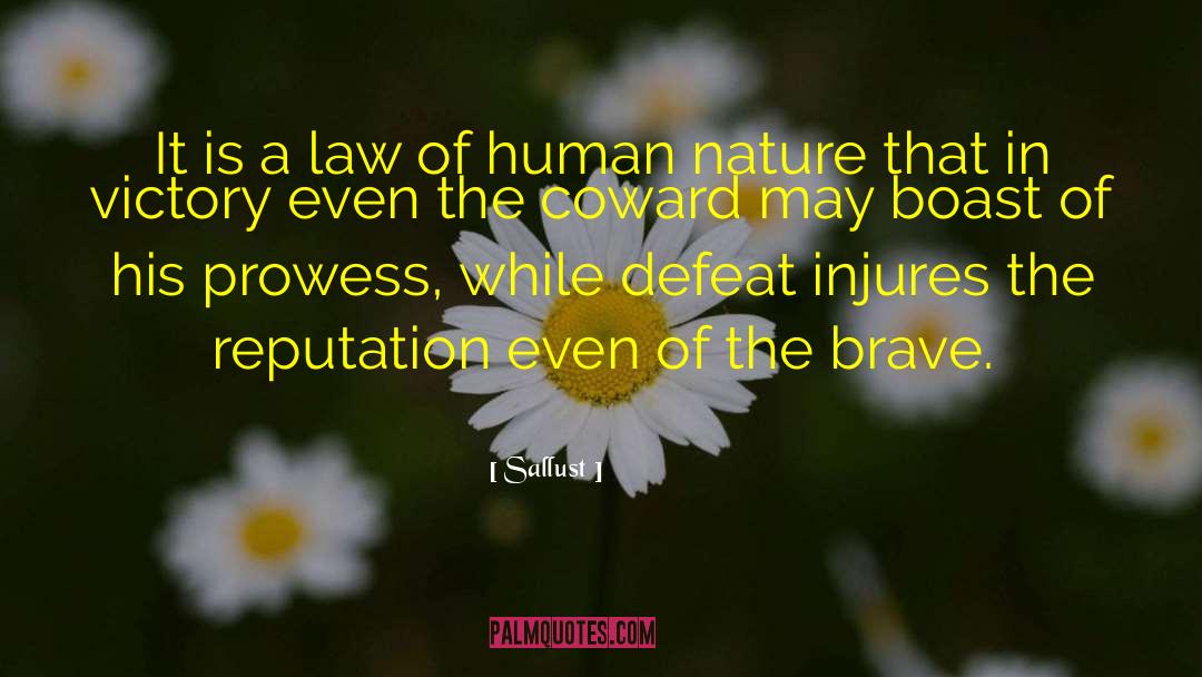 Sallust Quotes: It is a law of