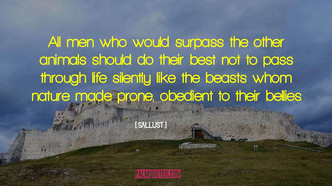 Sallust Quotes: All men who would surpass