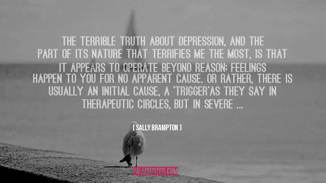 Sally Brampton Quotes: The terrible truth about depression,