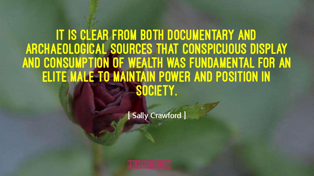 Sally Crawford Quotes: It is clear from both