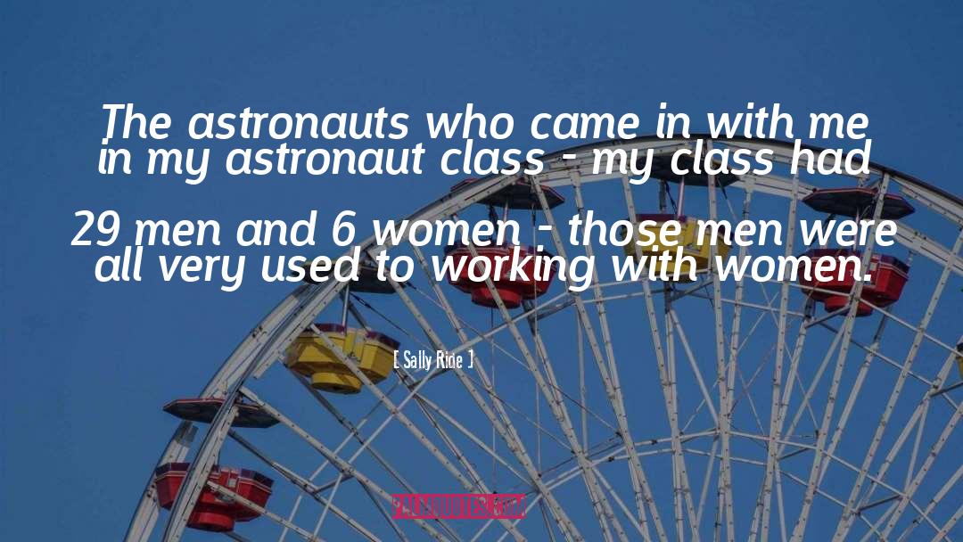 Sally Ride Quotes: The astronauts who came in