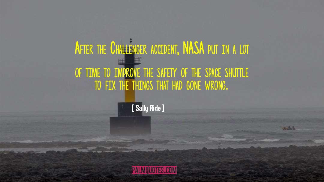Sally Ride Quotes: After the Challenger accident, NASA