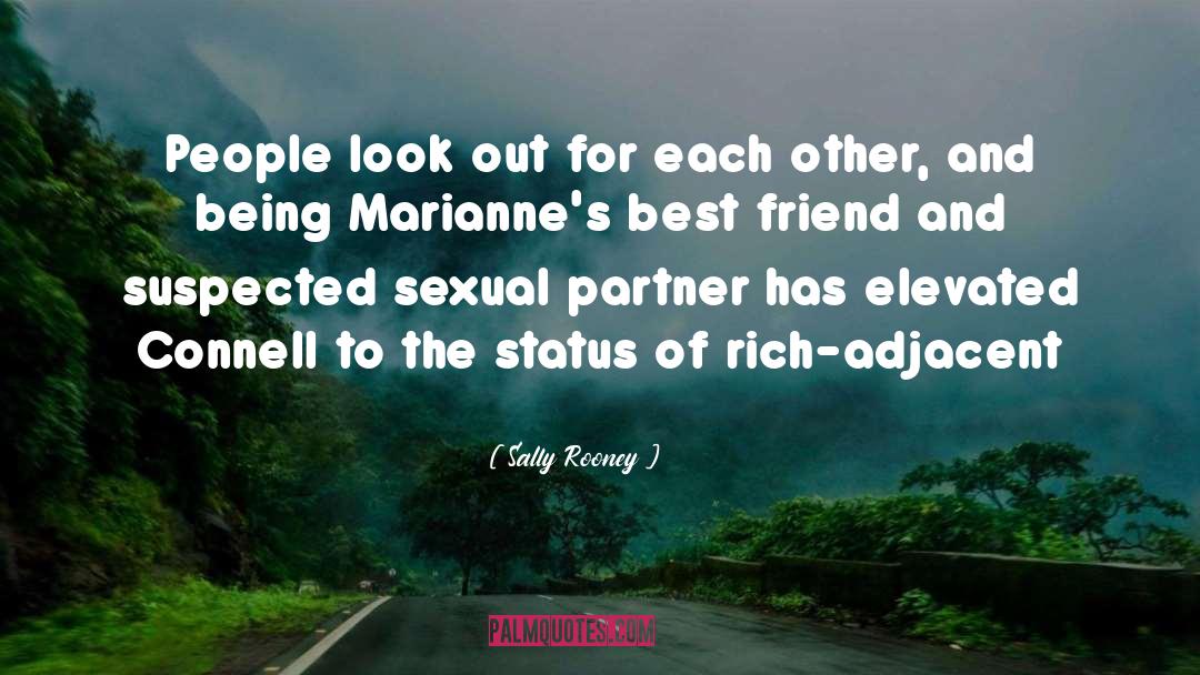 Sally Rooney Quotes: People look out for each