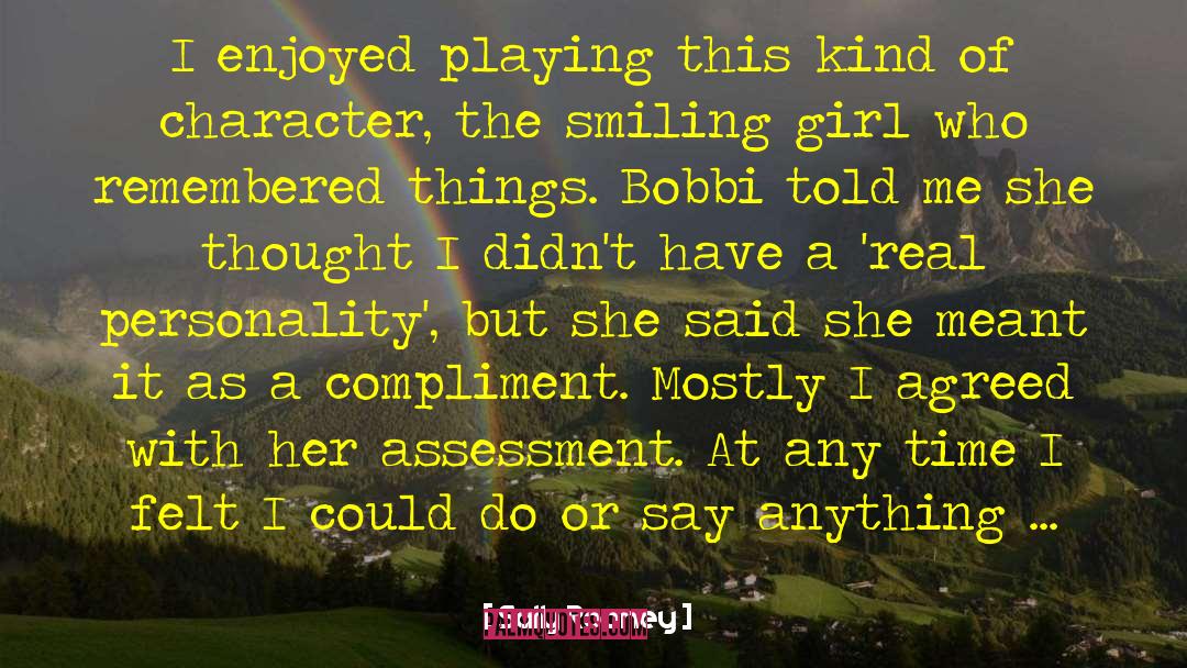Sally Rooney Quotes: I enjoyed playing this kind