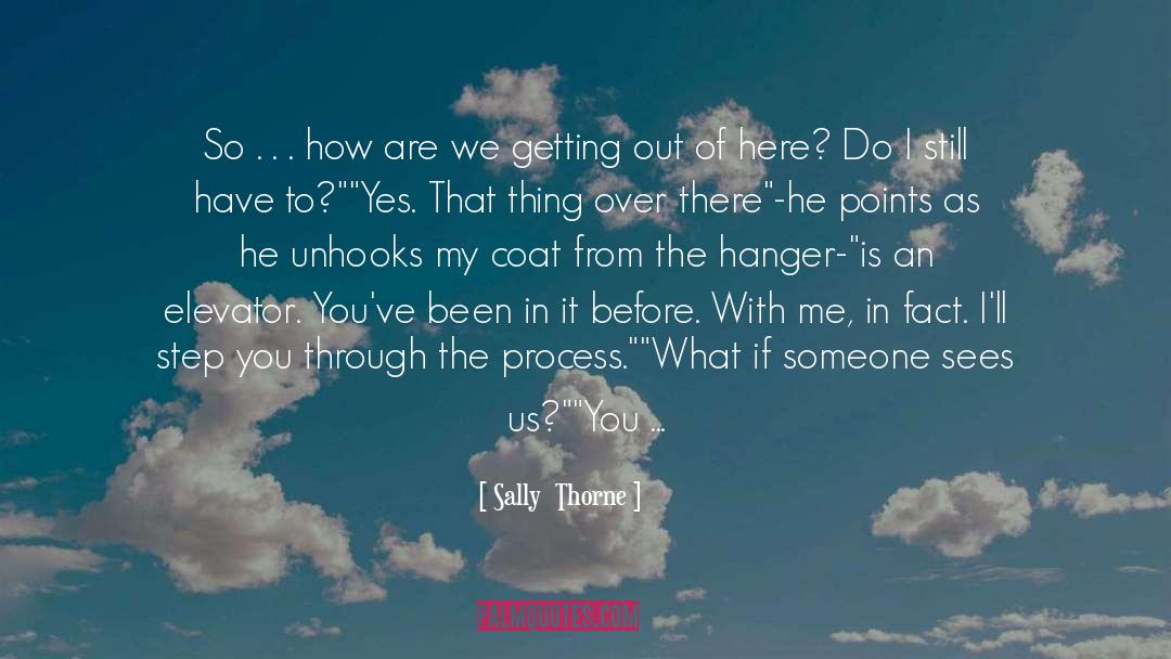 Sally Thorne Quotes: So . . . how