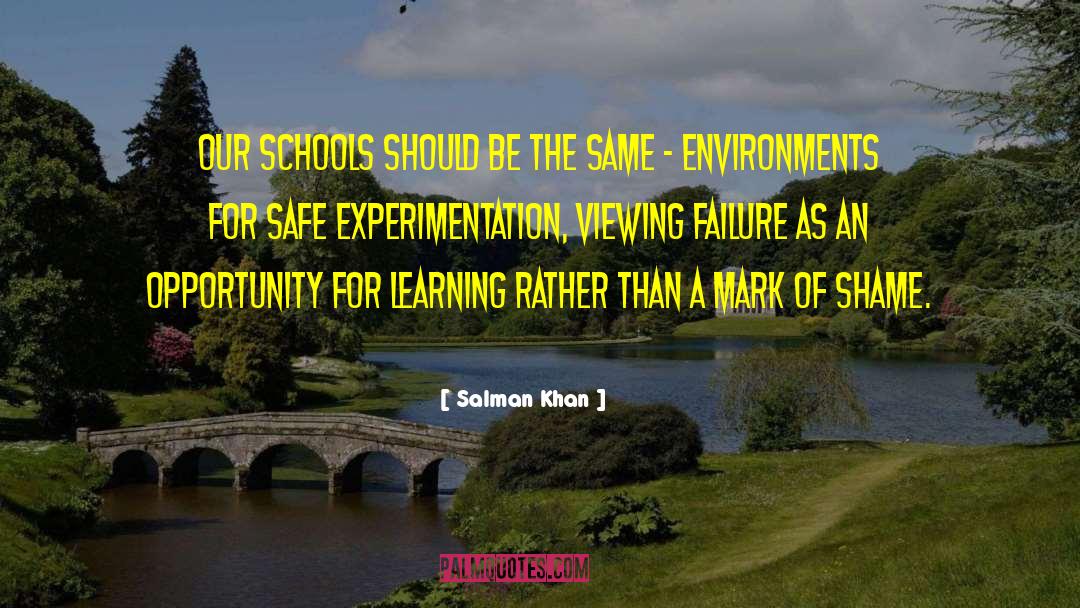 Salman Khan Quotes: Our schools should be the