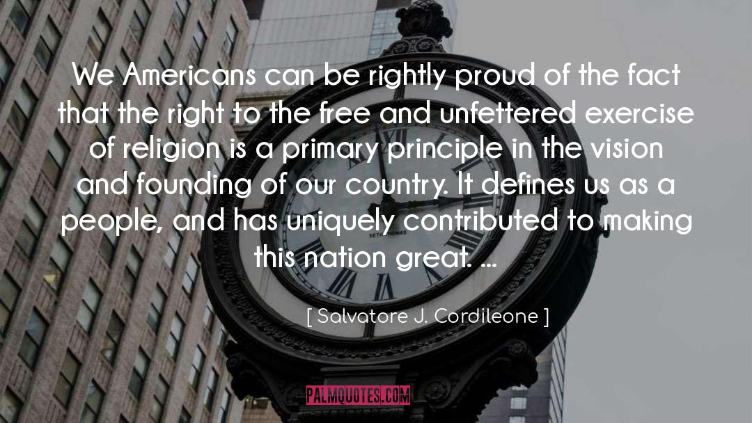 Salvatore J. Cordileone Quotes: We Americans can be rightly
