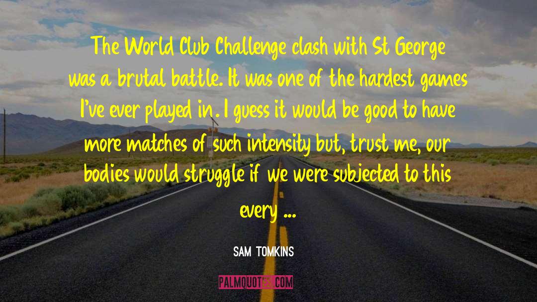 Sam Tomkins Quotes: The World Club Challenge clash