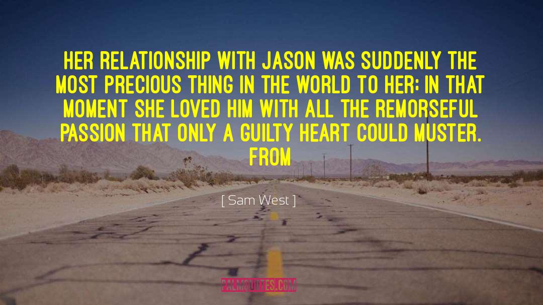 Sam West Quotes: Her relationship with Jason was