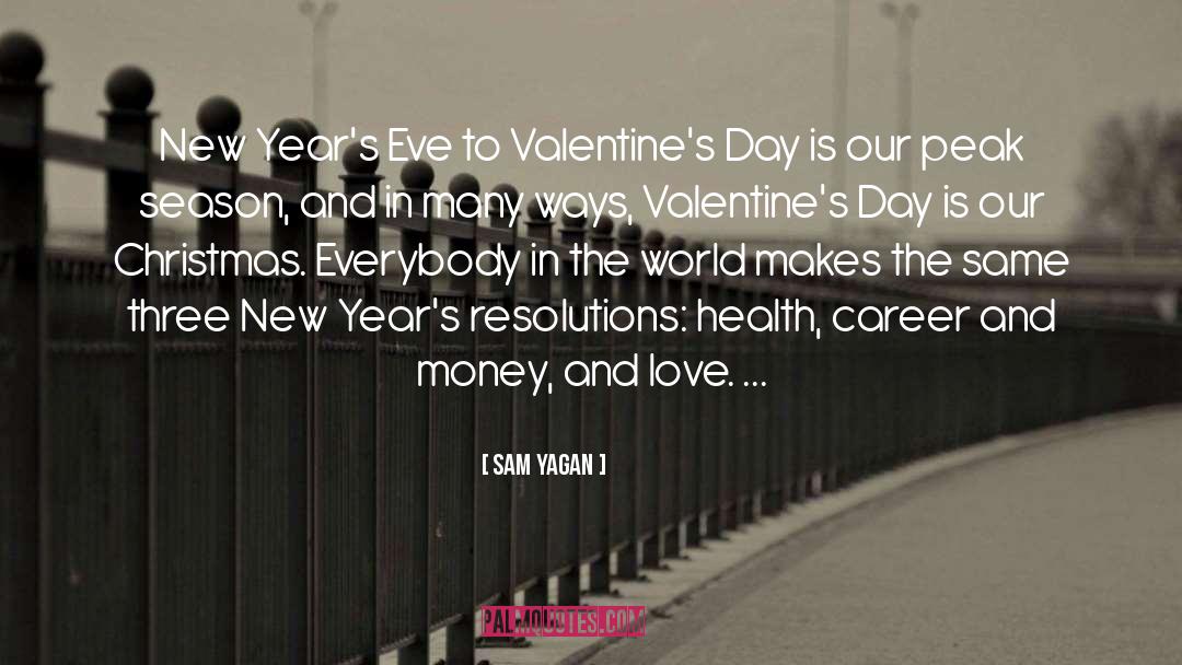 Sam Yagan Quotes: New Year's Eve to Valentine's