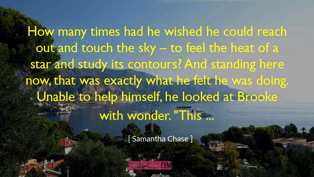 Samantha Chase Quotes: How many times had he