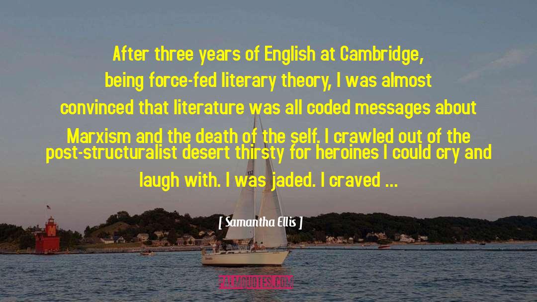 Samantha Ellis Quotes: After three years of English