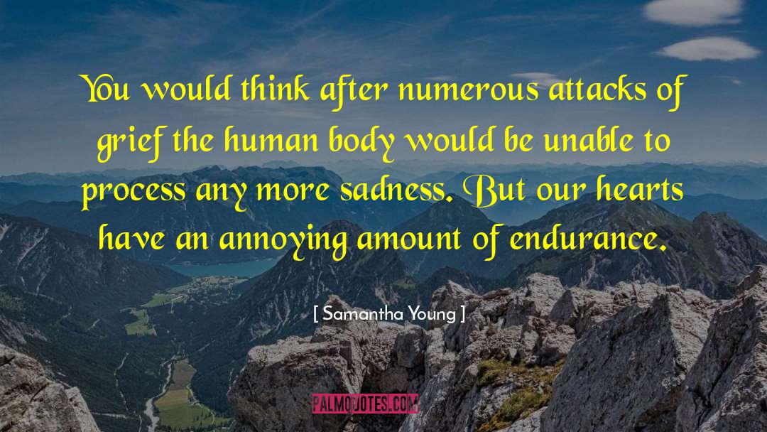 Samantha Young Quotes: You would think after numerous