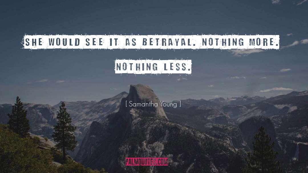 Samantha Young Quotes: She would see it as