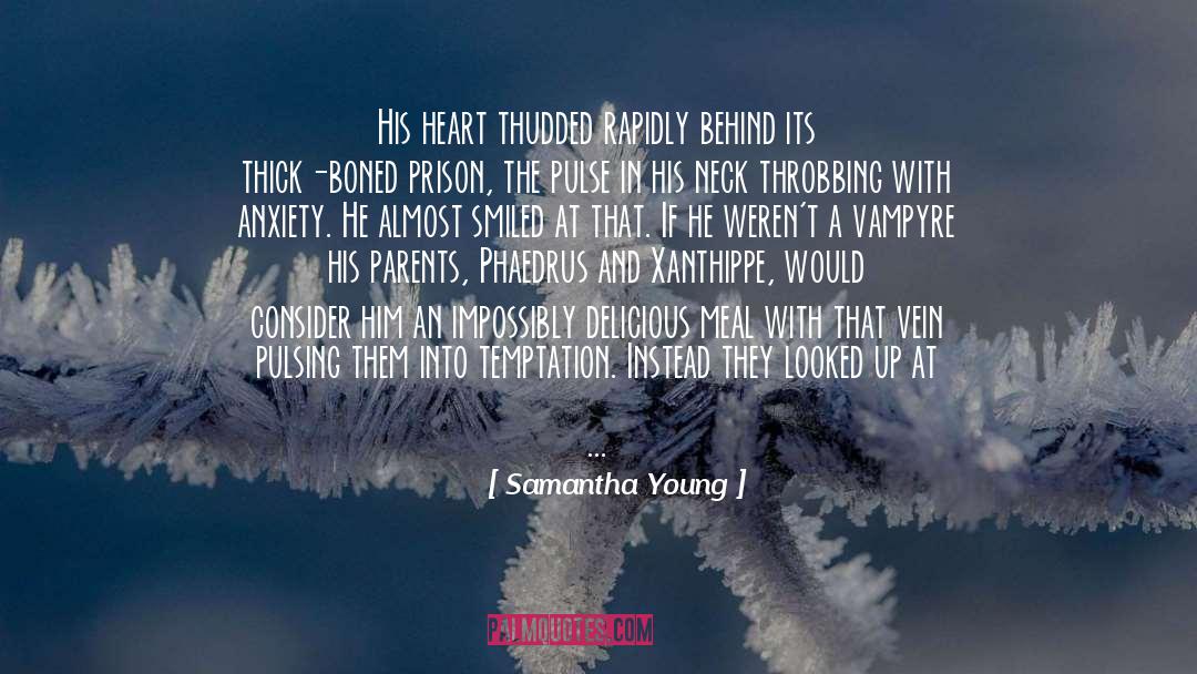 Samantha Young Quotes: His heart thudded rapidly behind