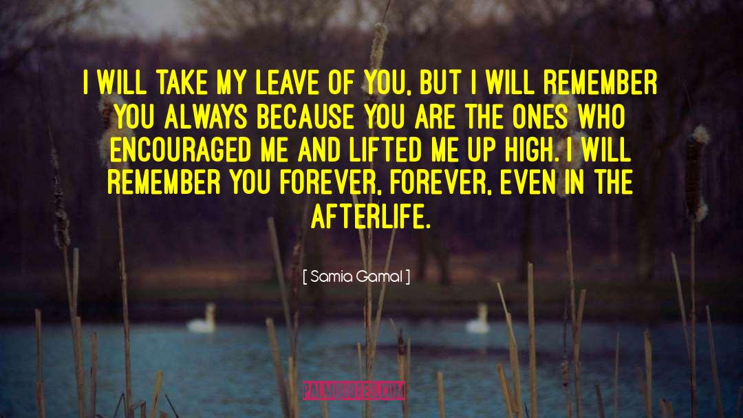 Samia Gamal Quotes: I will take my leave