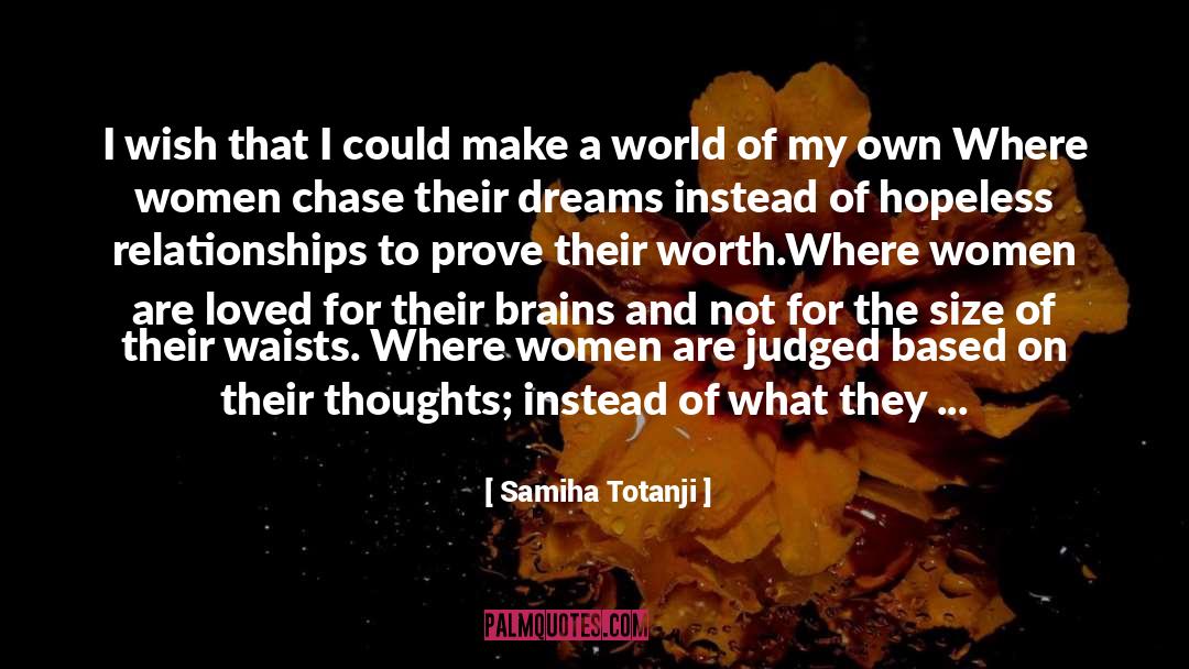Samiha Totanji Quotes: I wish that I could