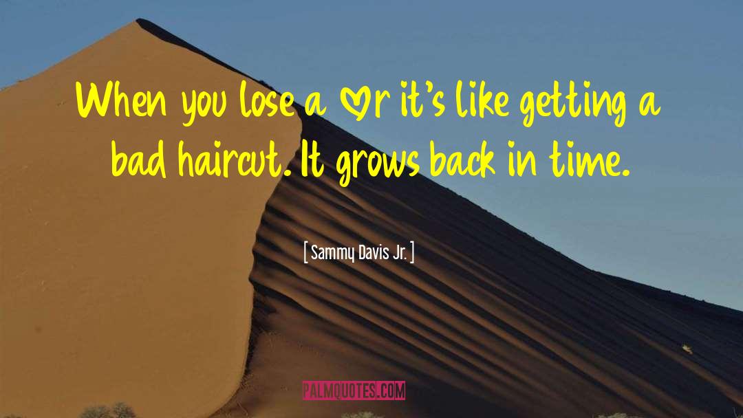 Sammy Davis Jr. Quotes: When you lose a lover