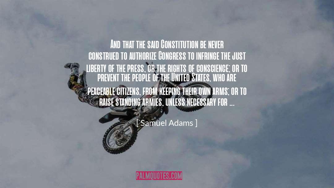 Samuel Adams Quotes: And that the said Constitution