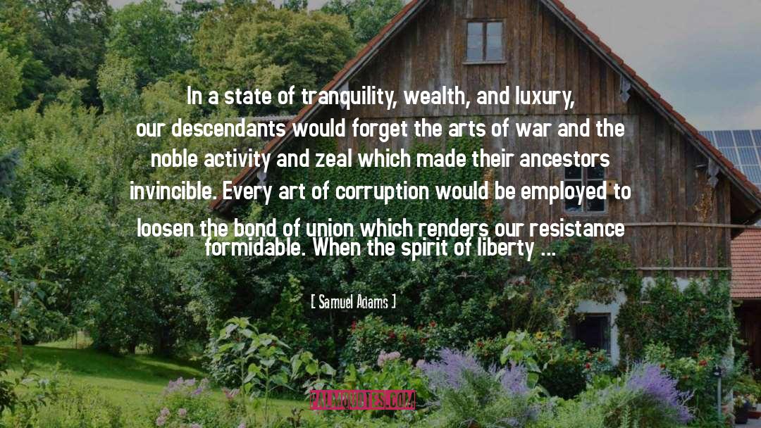 Samuel Adams Quotes: In a state of tranquility,