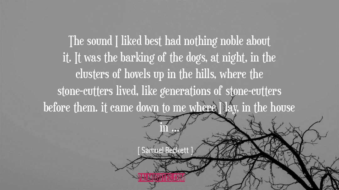 Samuel Beckett Quotes: The sound I liked best