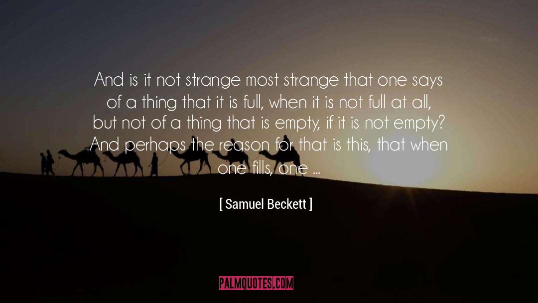 Samuel Beckett Quotes: And is it not strange