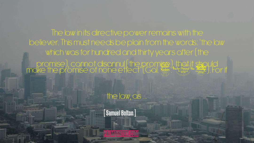 Samuel Bolton Quotes: The law in its directive