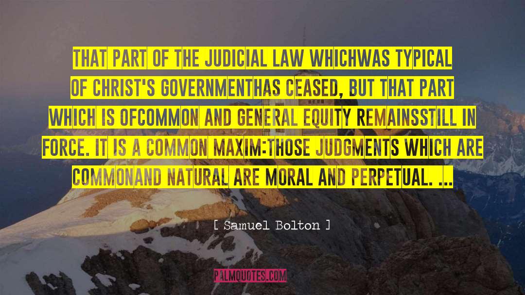 Samuel Bolton Quotes: That part of the judicial