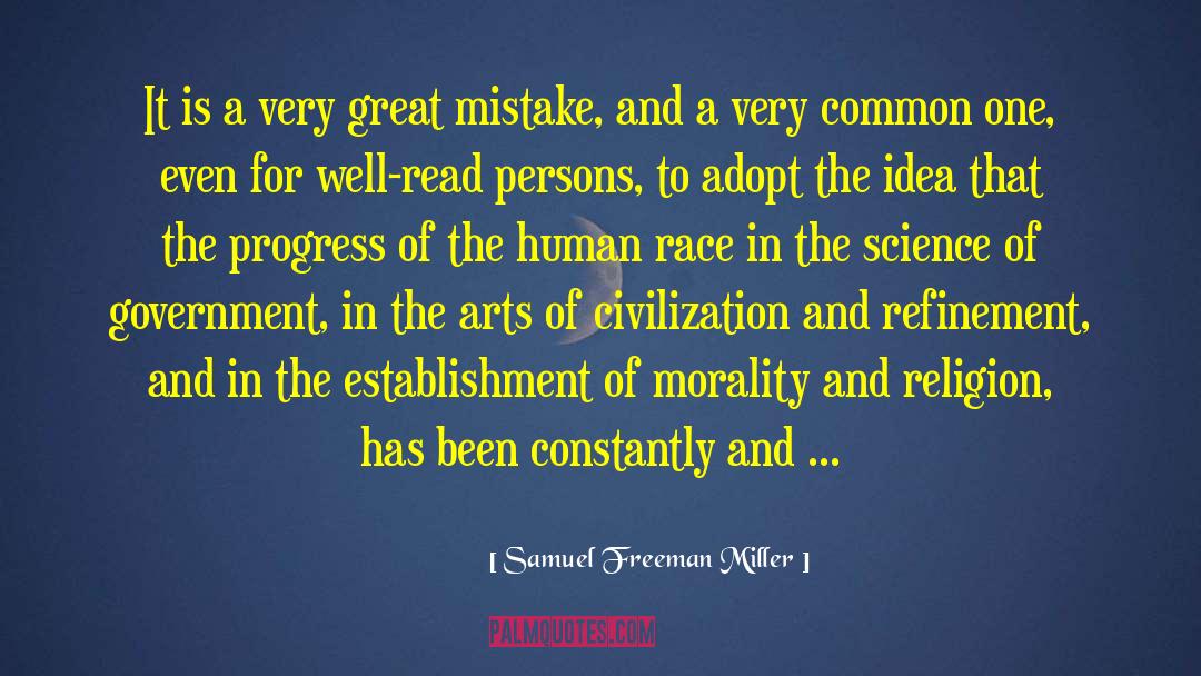 Samuel Freeman Miller Quotes: It is a very great