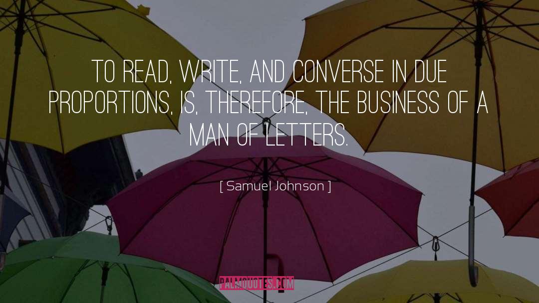 Samuel Johnson Quotes: To read, write, and converse