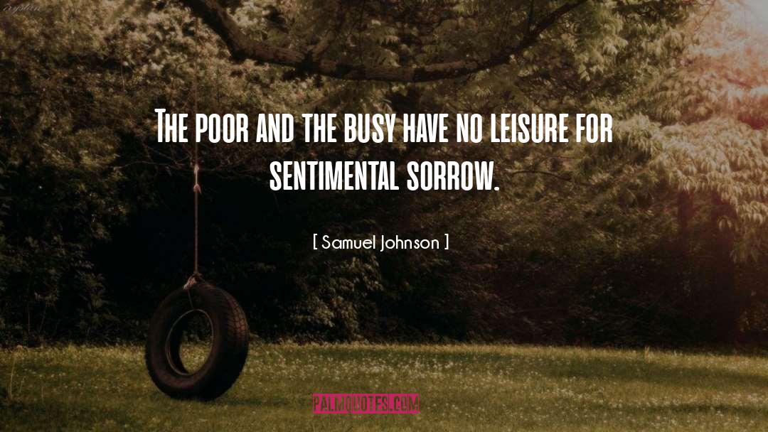 Samuel Johnson Quotes: The poor and the busy