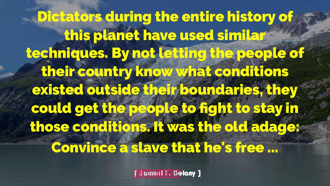 Samuel R. Delany Quotes: Dictators during the entire history