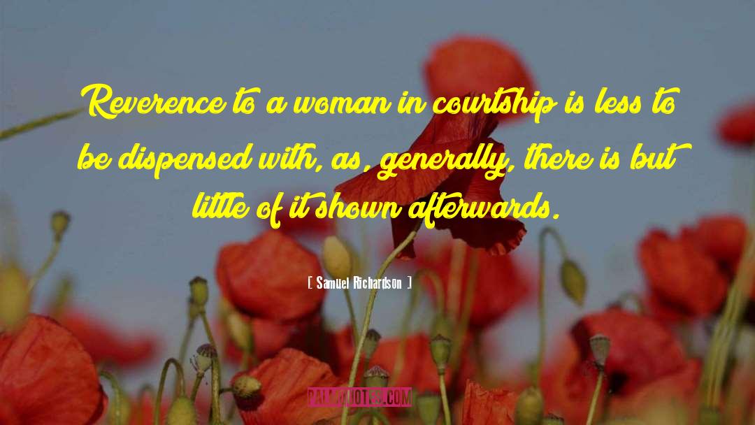 Samuel Richardson Quotes: Reverence to a woman in