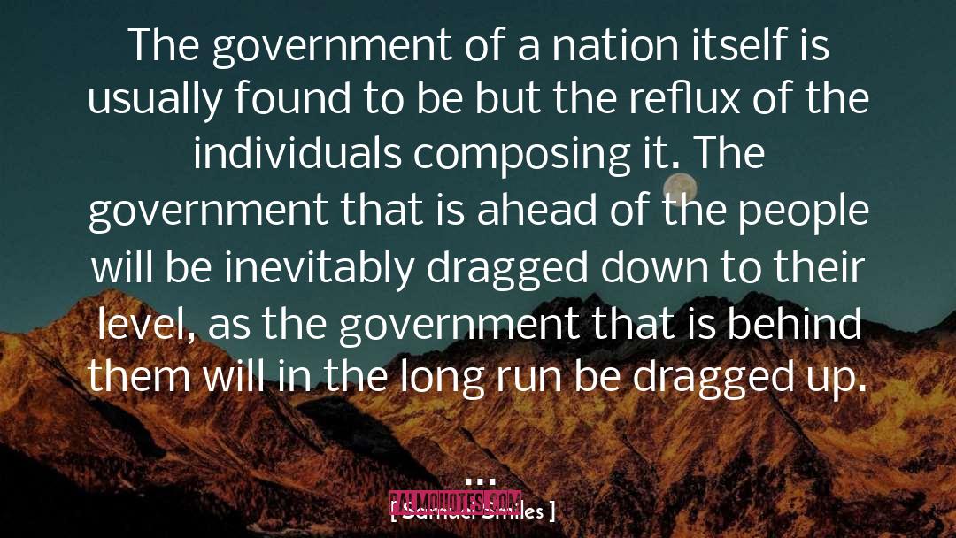 Samuel Smiles Quotes: The government of a nation