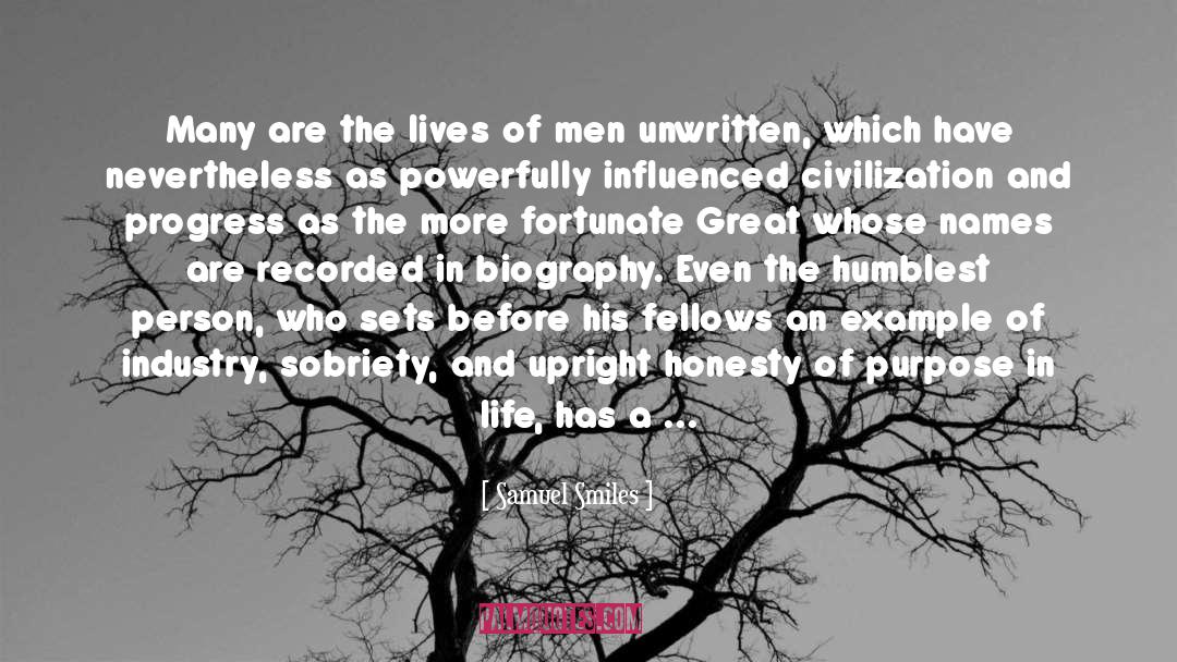 Samuel Smiles Quotes: Many are the lives of