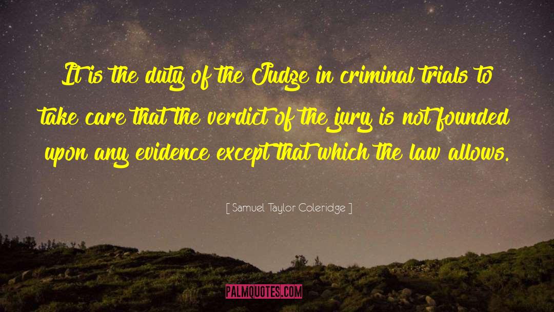 Samuel Taylor Coleridge Quotes: It is the duty of