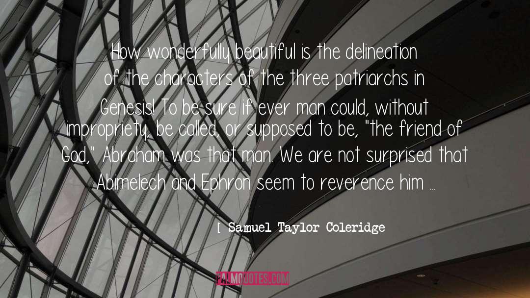 Samuel Taylor Coleridge Quotes: How wonderfully beautiful is the