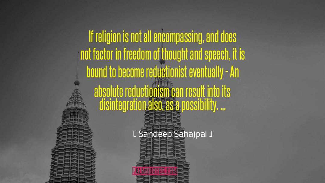 Sandeep Sahajpal Quotes: If religion is not all