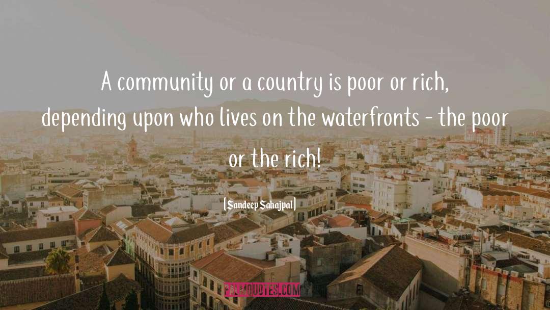 Sandeep Sahajpal Quotes: A community or a country