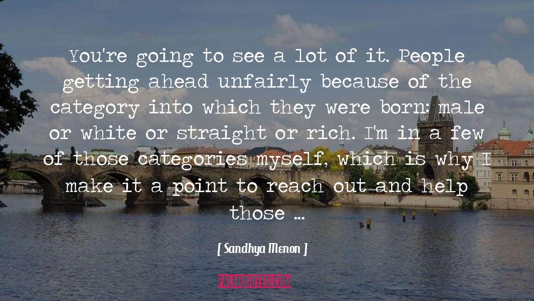 Sandhya Menon Quotes: You're going to see a
