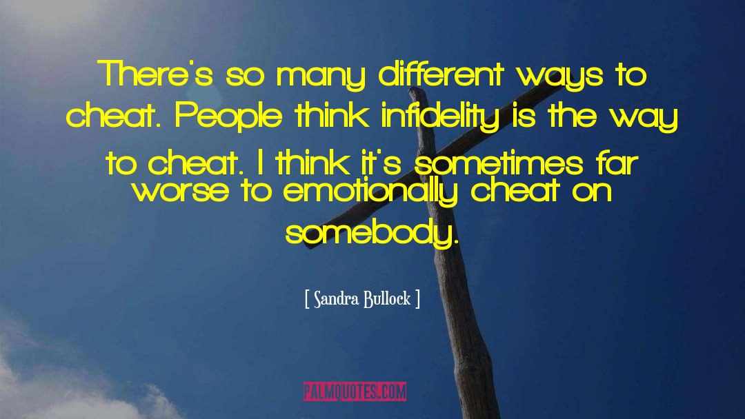 Sandra Bullock Quotes: There's so many different ways