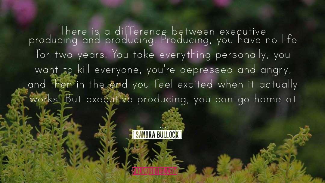 Sandra Bullock Quotes: There is a difference between