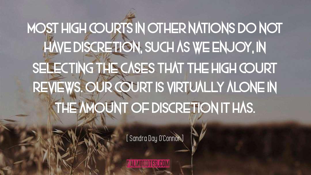 Sandra Day O'Connor Quotes: Most high courts in other