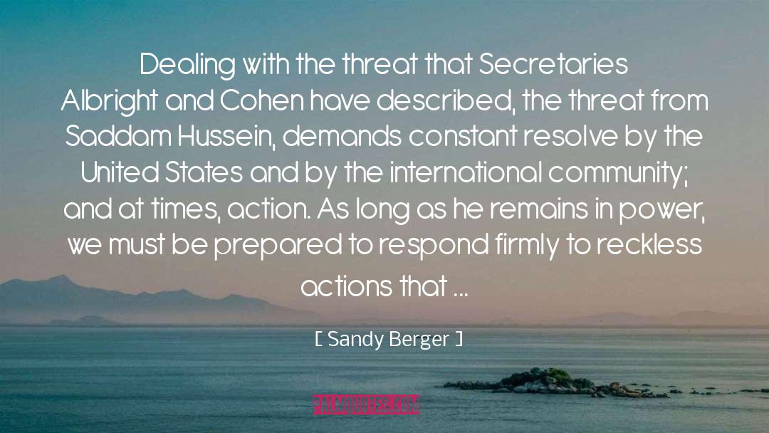 Sandy Berger Quotes: Dealing with the threat that