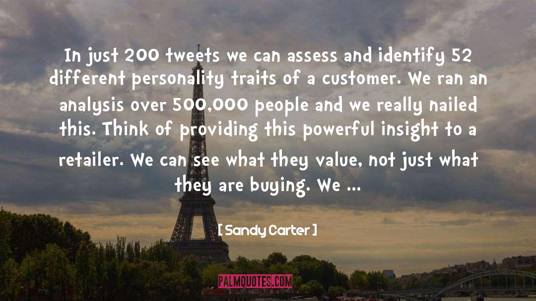 Sandy Carter Quotes: In just 200 tweets we